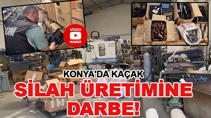 Konya'da kaçak silah üretimine darbe! Doçka ve bomba atar parçaları da ele geçirildi