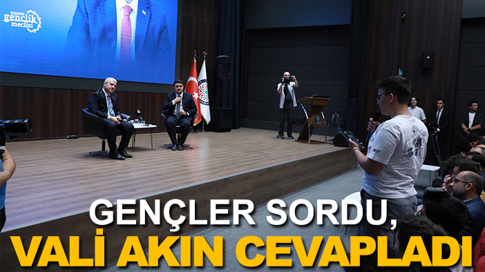 Gençler sordu, Vali Akın cevapladı