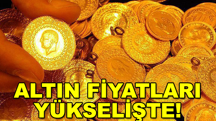 Altın fiyatları yükselişte! Konya'da altın fiyatları ne kadar?