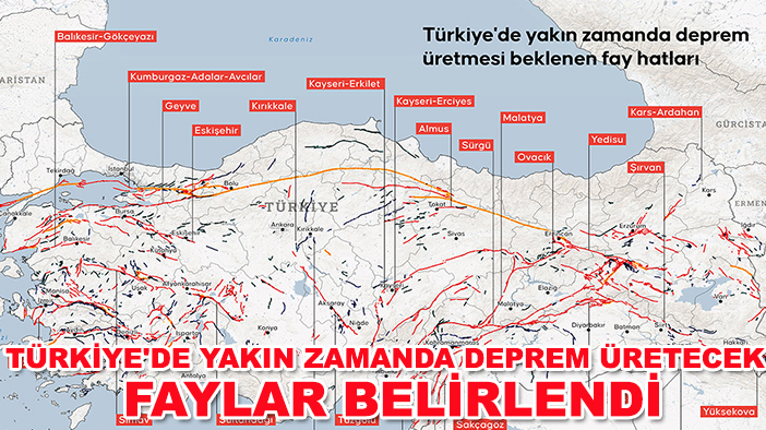 Türkiye'de yakın zamanda deprem üretecek faylar belirlendi