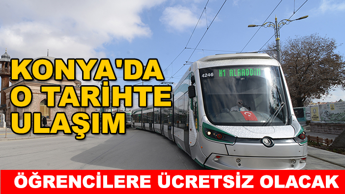 Konya'da o tarihte ulaşım öğrencilere ücretsiz olacak! Başkan Altay duyurdu