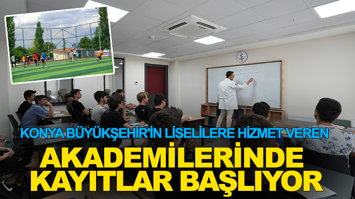 Konya Büyükşehir'in liselilere hizmet veren akademilerinde kayıtlar başlıyor