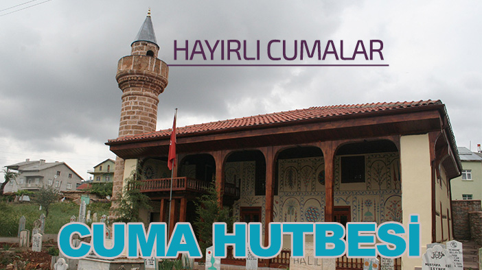 Bugünkü Cuma Hutbesi: Her yaz yeni bir heyecan: Cami, Çocuk ve Kur’an