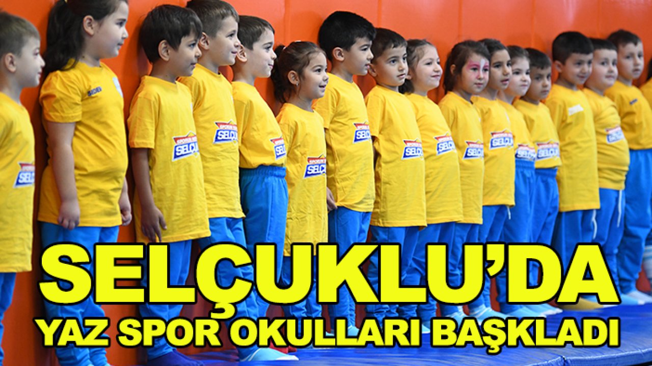 Selçuklu'da Yaz Spor Okulları başladı