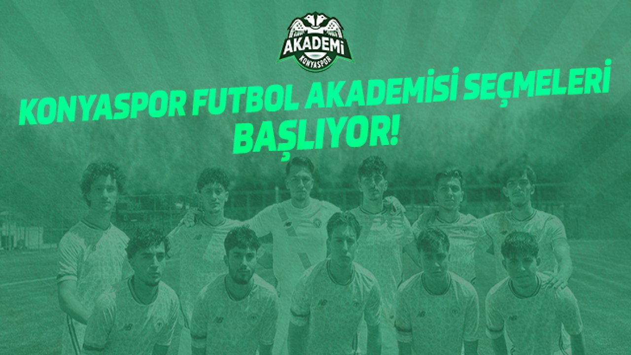 Konyaspor'da seçmeler başlıyor