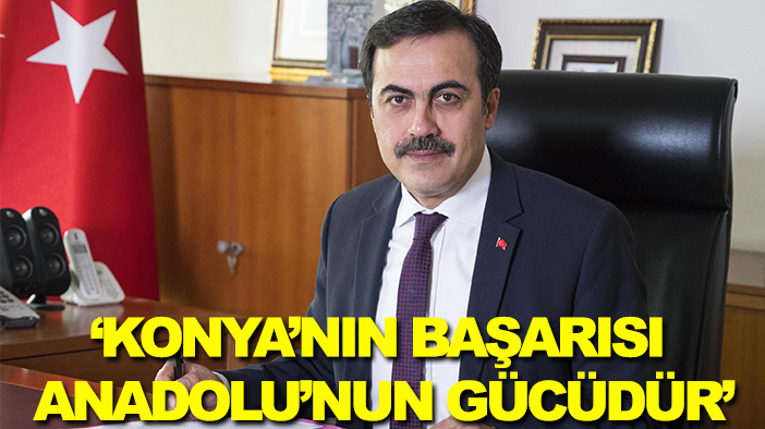 Başkan Öztürk: Konya'nın bu başarısı aynı zamanda Anadolu’nun gücüdür
