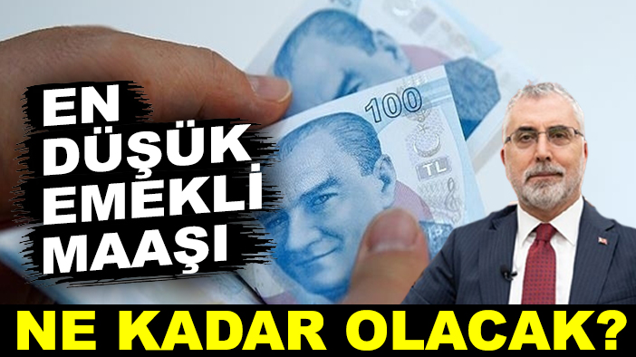 Bakan Işıkhan'dan emekli maaşı açıklaması! En düşük emekli maaşı ne kadar olacak?