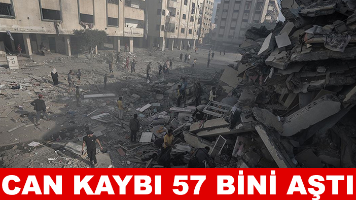 Gazze’de can kaybı 57 bini aştı