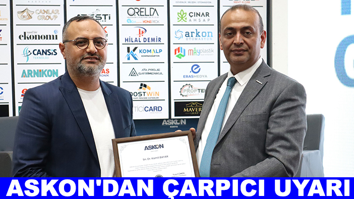 ASKON'dan çarpıcı uyarı: Kurumsallaşma gecikirse kaybedersiniz