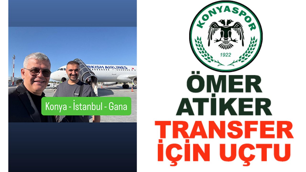 Konyaspor'da Ömer Atiker'den Gana çıkarması