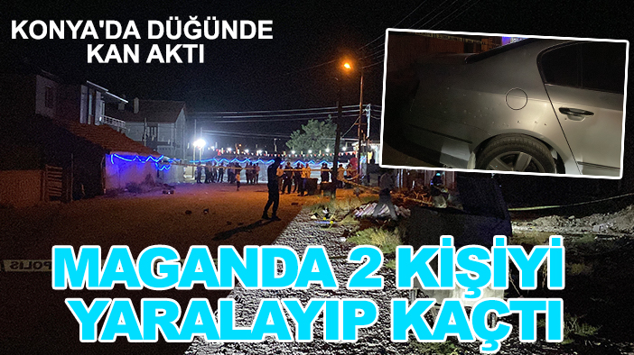 Konya'da düğünde kan aktı: Maganda 2 kişiyi yaralayıp kaçtı