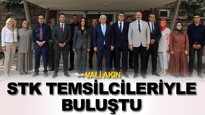 Vali Akın STK temsilcileriyle buluştu
