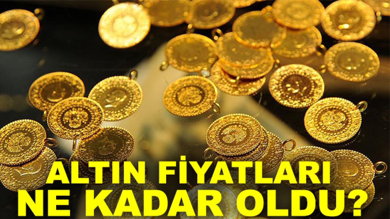 Altın fiyatları ne kadar oldu? Çeyrek altında yükseliş trendi sürüyor