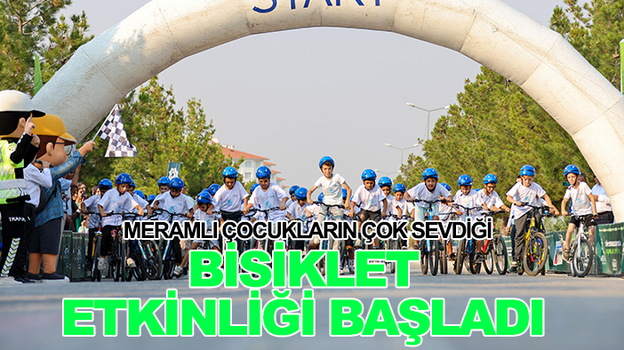 Meramlı çocukların çok sevdiği bisiklet etkinliği başladı