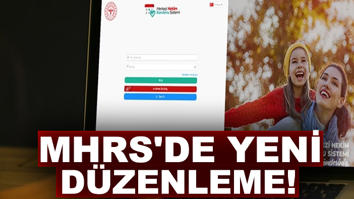 Doktor randevusu alacaklar dikkat! MHRS'de yeni düzenleme!