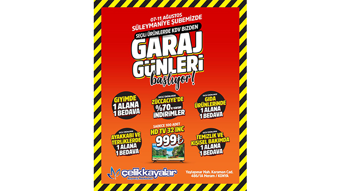 Çelikkayalar Market "Garaj Günleri" coşkusu Süleymaniye Şubesi'ne taşınıyor!
