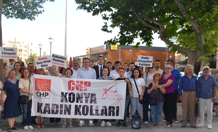 CHP Konya İl Kadın Kolları Başkanı Çacık: Cezasızlığın bir ürünü