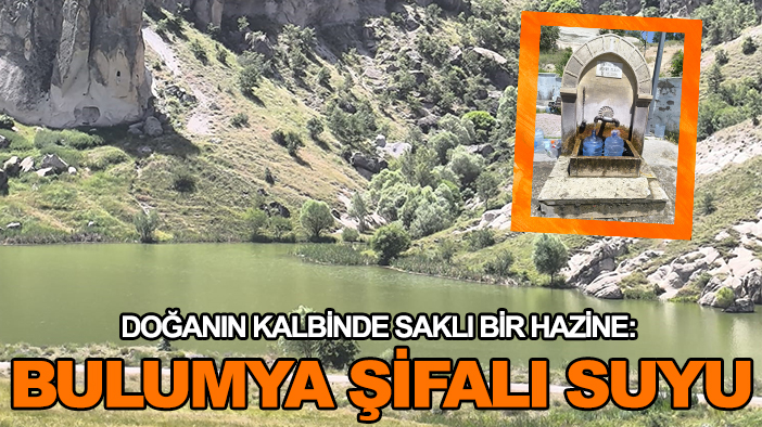 Doğanın kalbinde saklı bir hazine: Bulumya şifalı suyu
