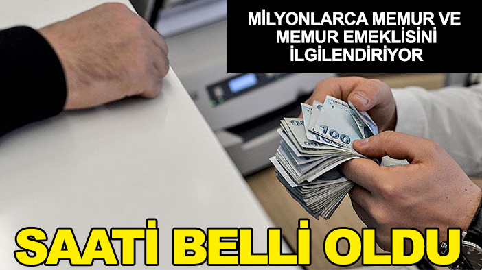 Milyonlarca memur ve memur emeklisini ilgilendiriyor: Saati belli oldu