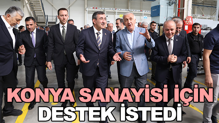 Konya sanayisi için destek istedi