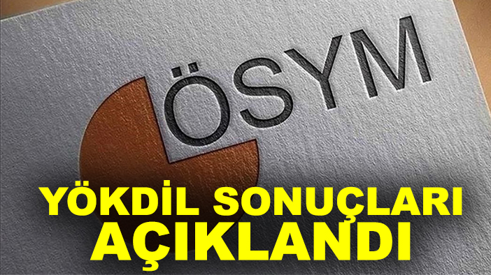 YÖKDİL sonuçları açıklandı
