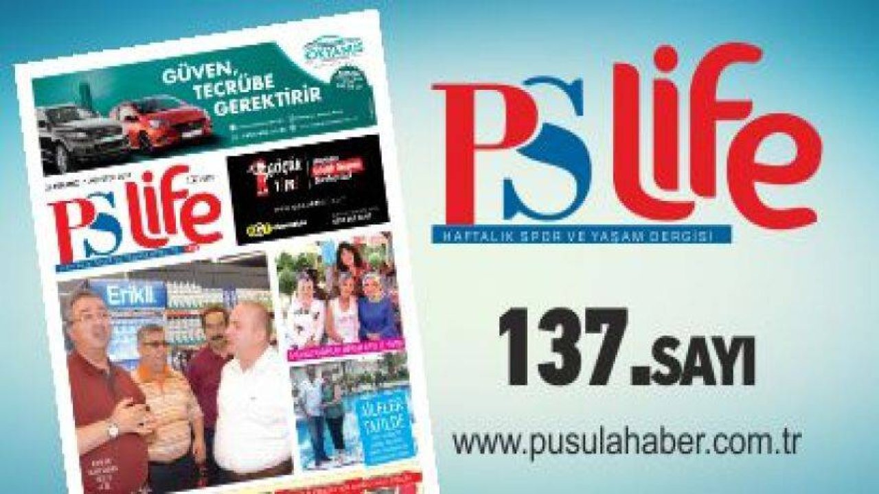 PSLİFE 137. SAYI