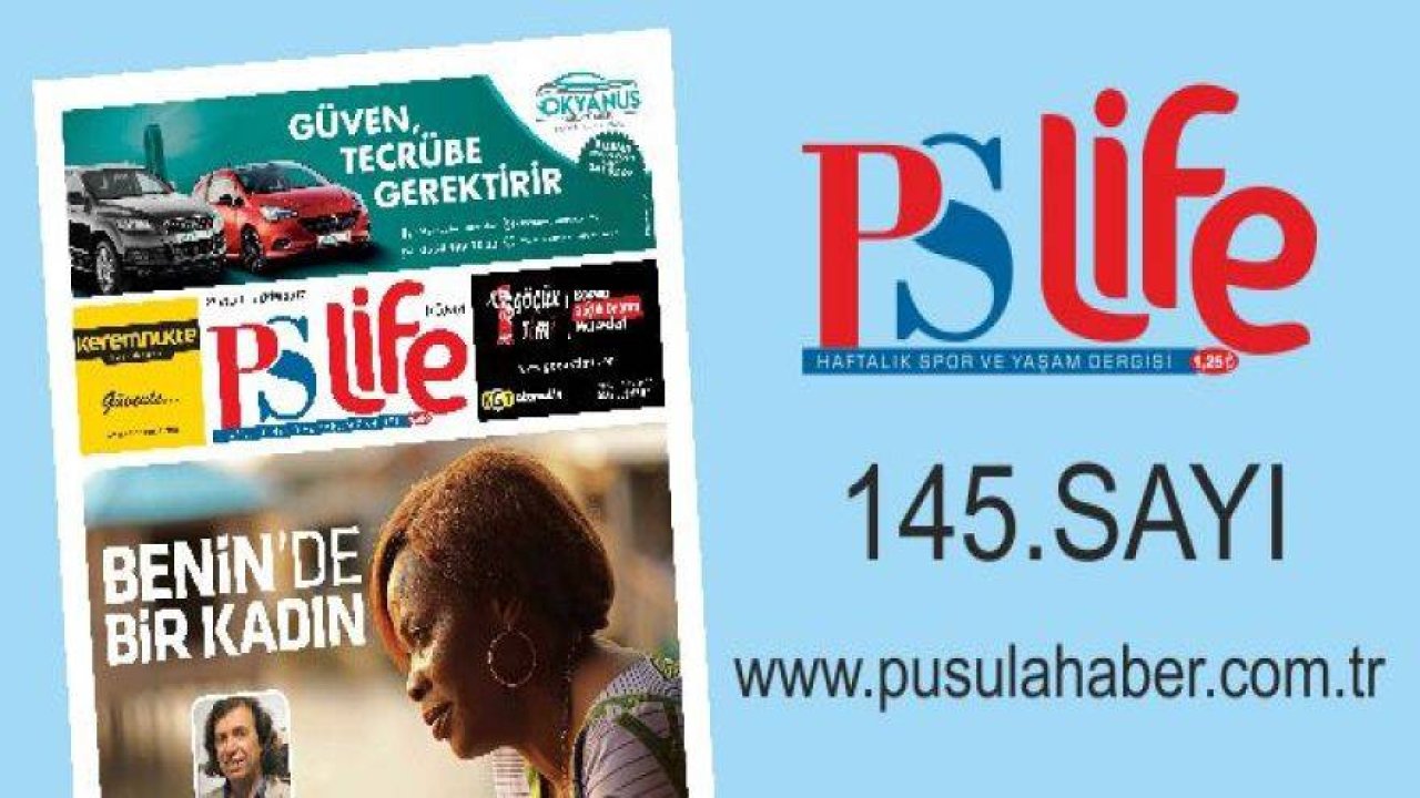 PSLİFE 145.SAYI