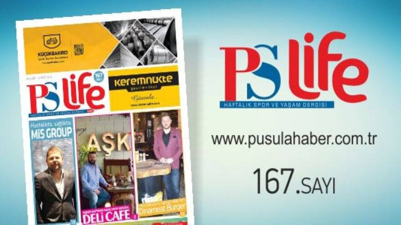 PS LİFE 167. SAYI
