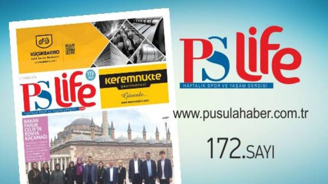 PS LİFE 172. SAYI
