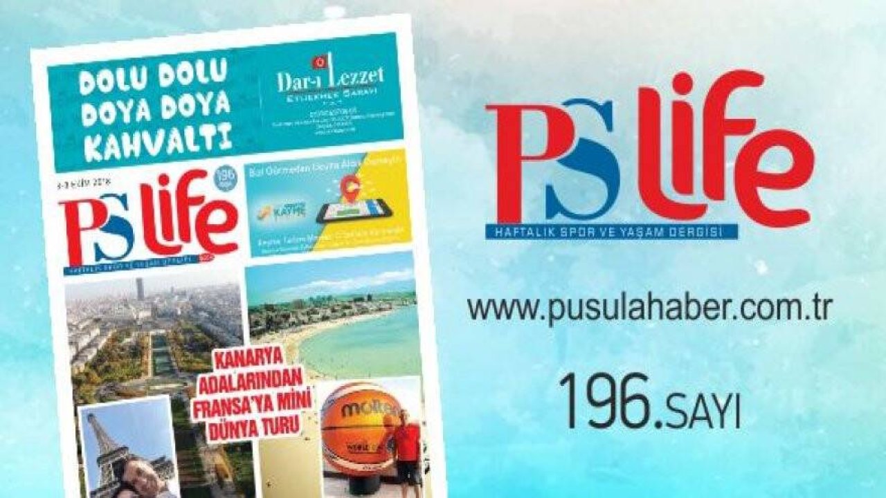 PS LİFE 196.SAYI
