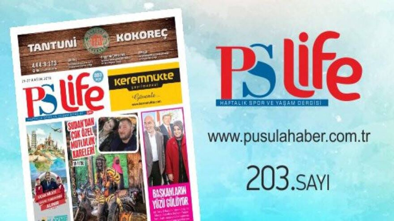 PS LİFE 203. SAYI