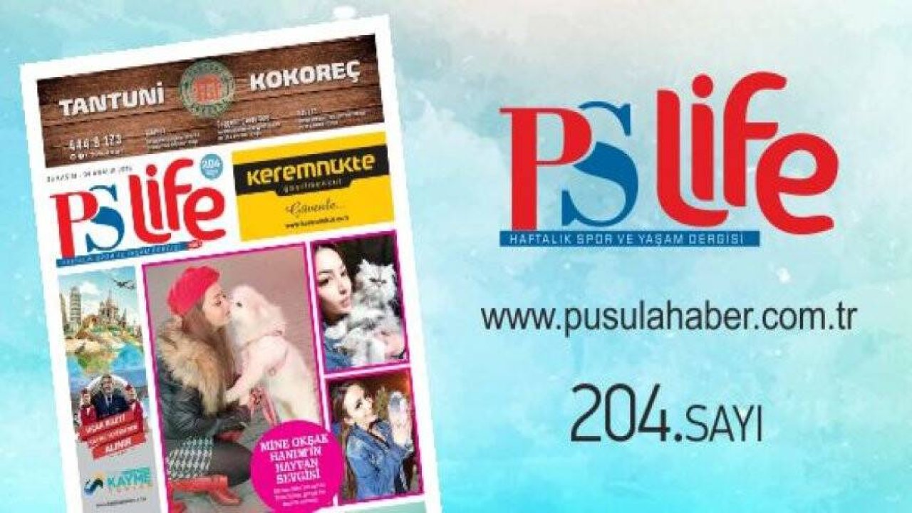 PS LİFE 204. SAYI