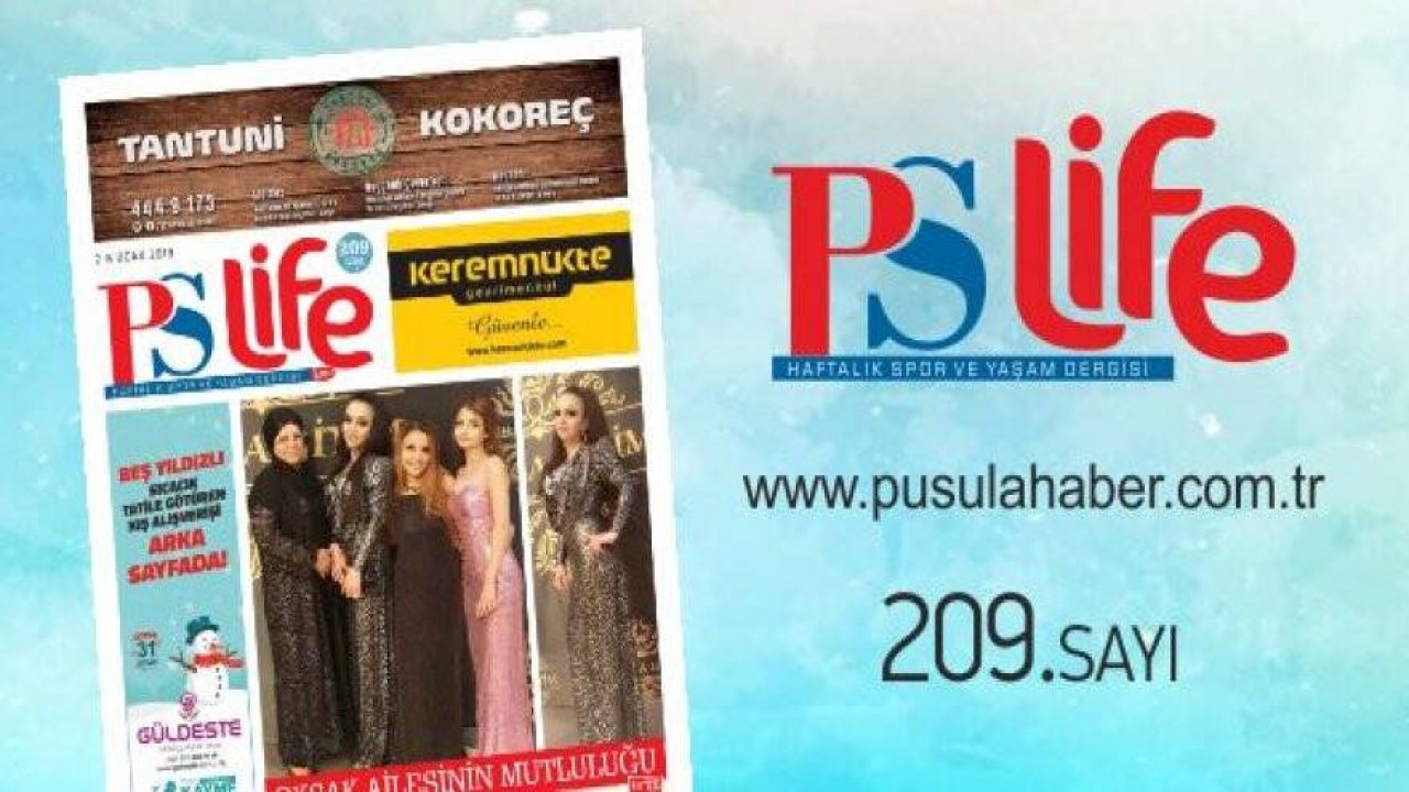 PS LİFE 209. SAYI