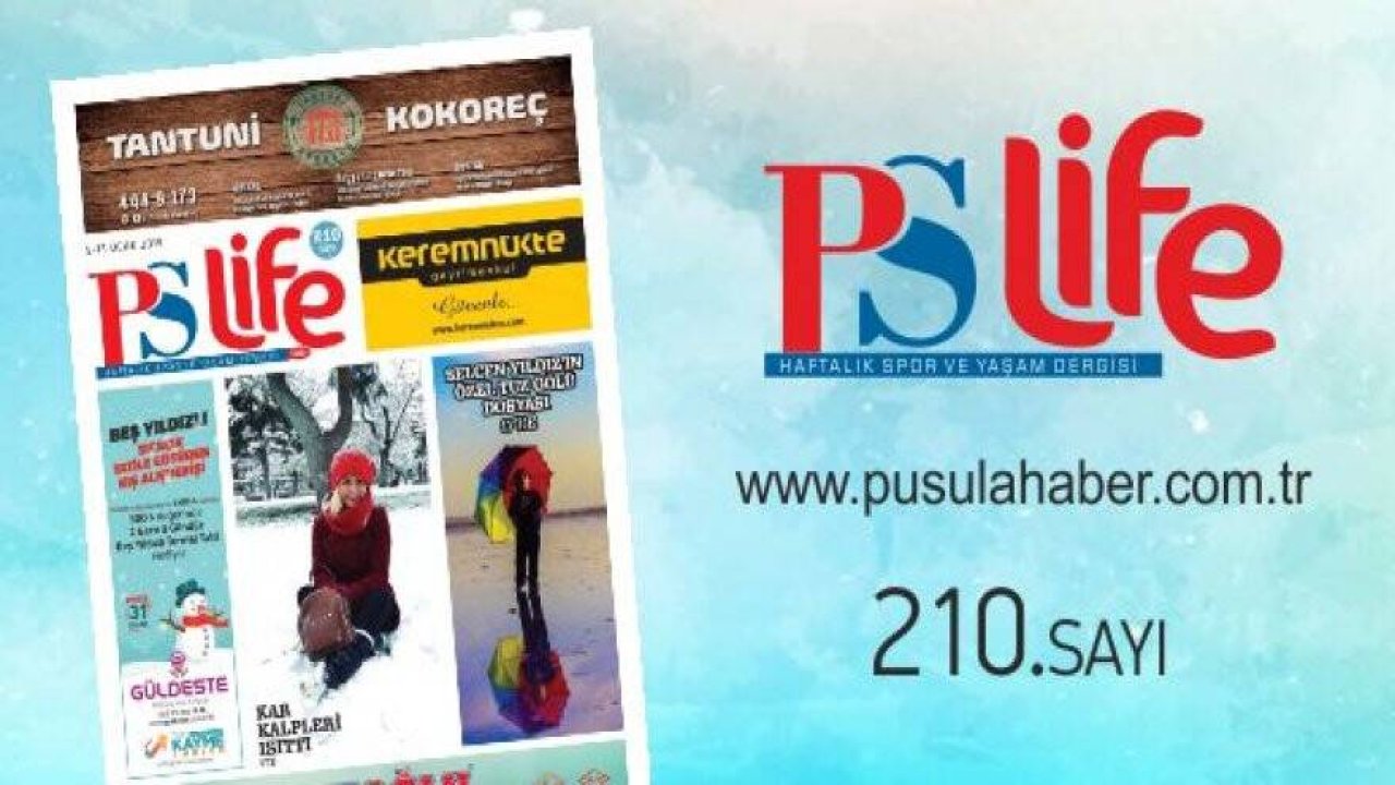 PS LİFE 210. SAYI
