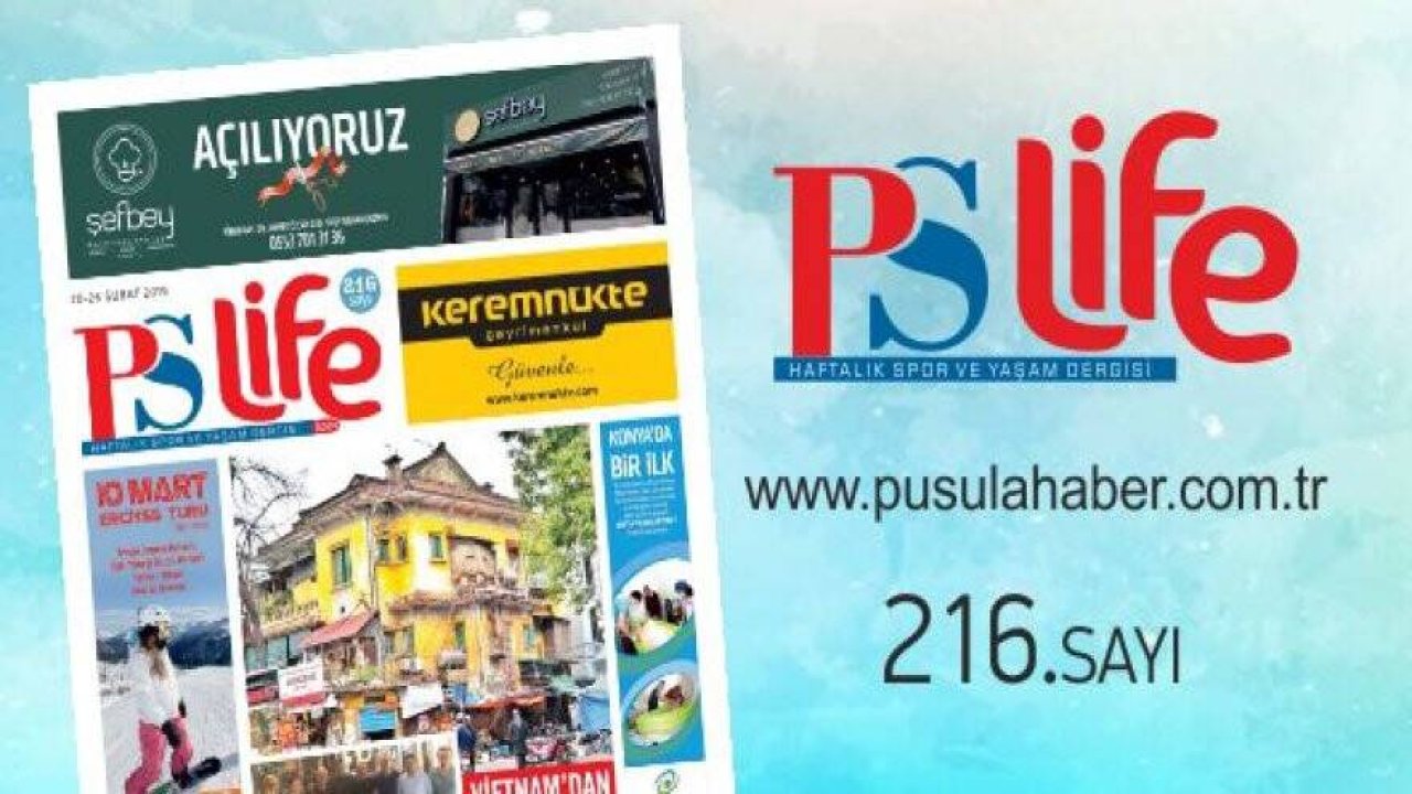 PS LİFE 216. SAYI