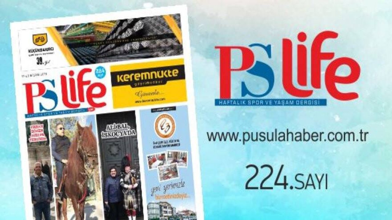PS LİFE 224. SAYI