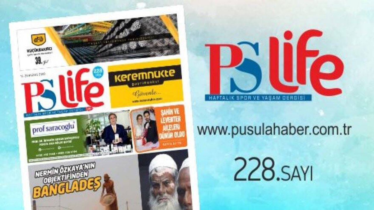 PS LİFE 228. SAYI
