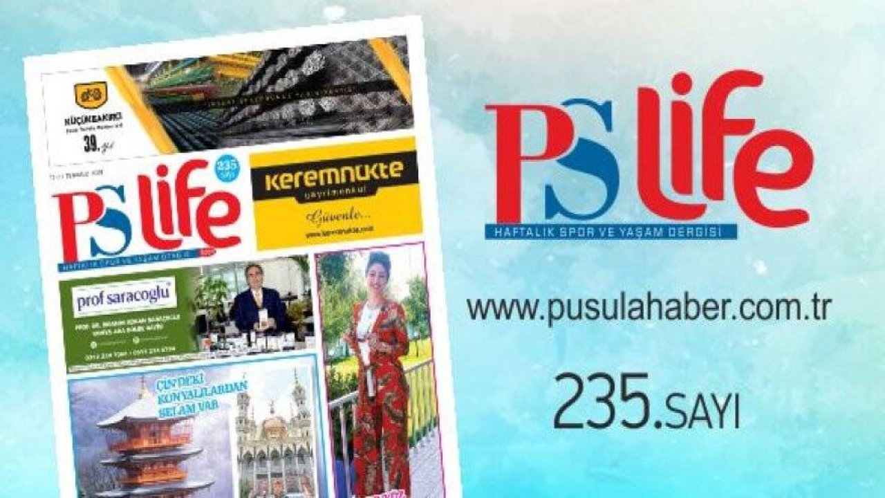 PS LİFE 235. SAYI
