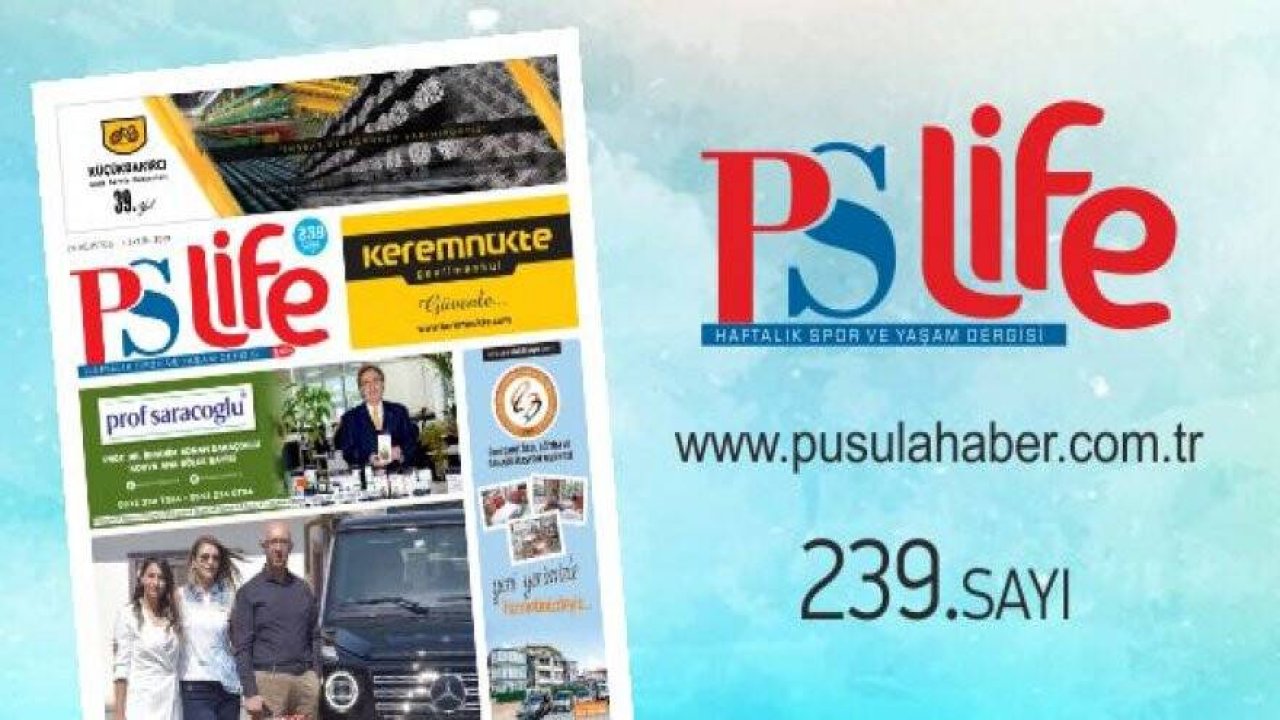 PS LİFE 239. SAYI