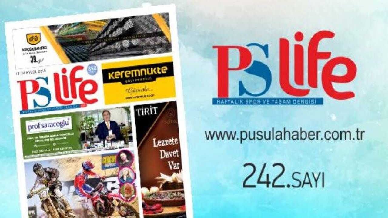 PS LİFE 242. SAYI