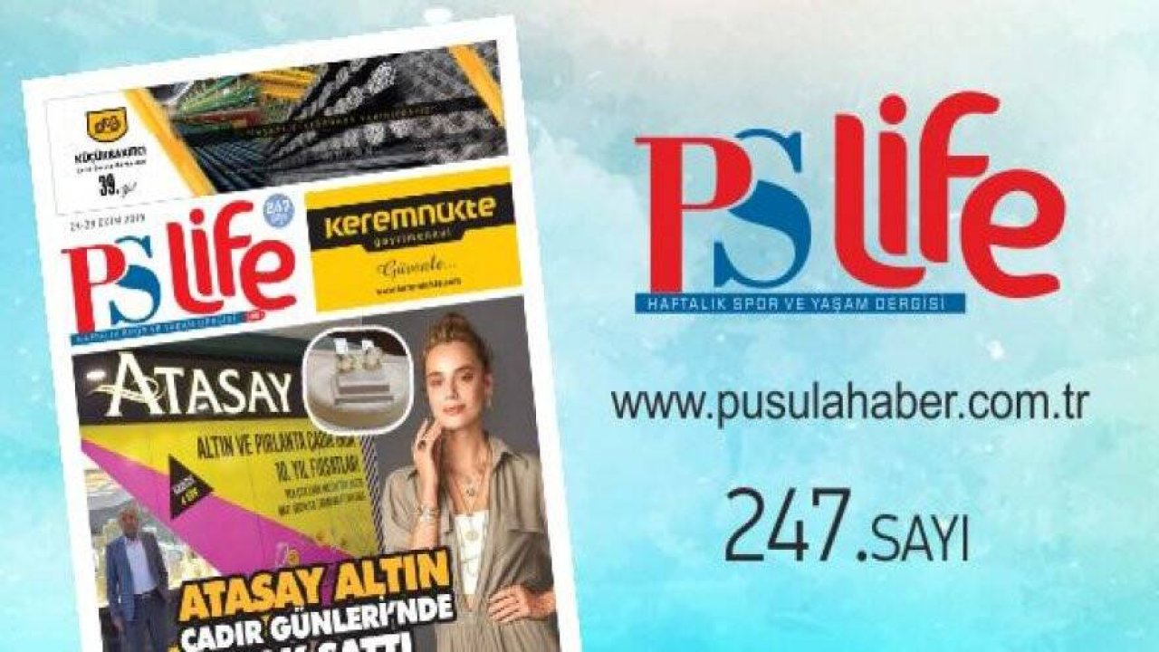 PS LİFE 247. SAYI