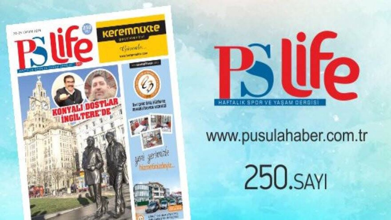 PS LİFE 250.SAYI