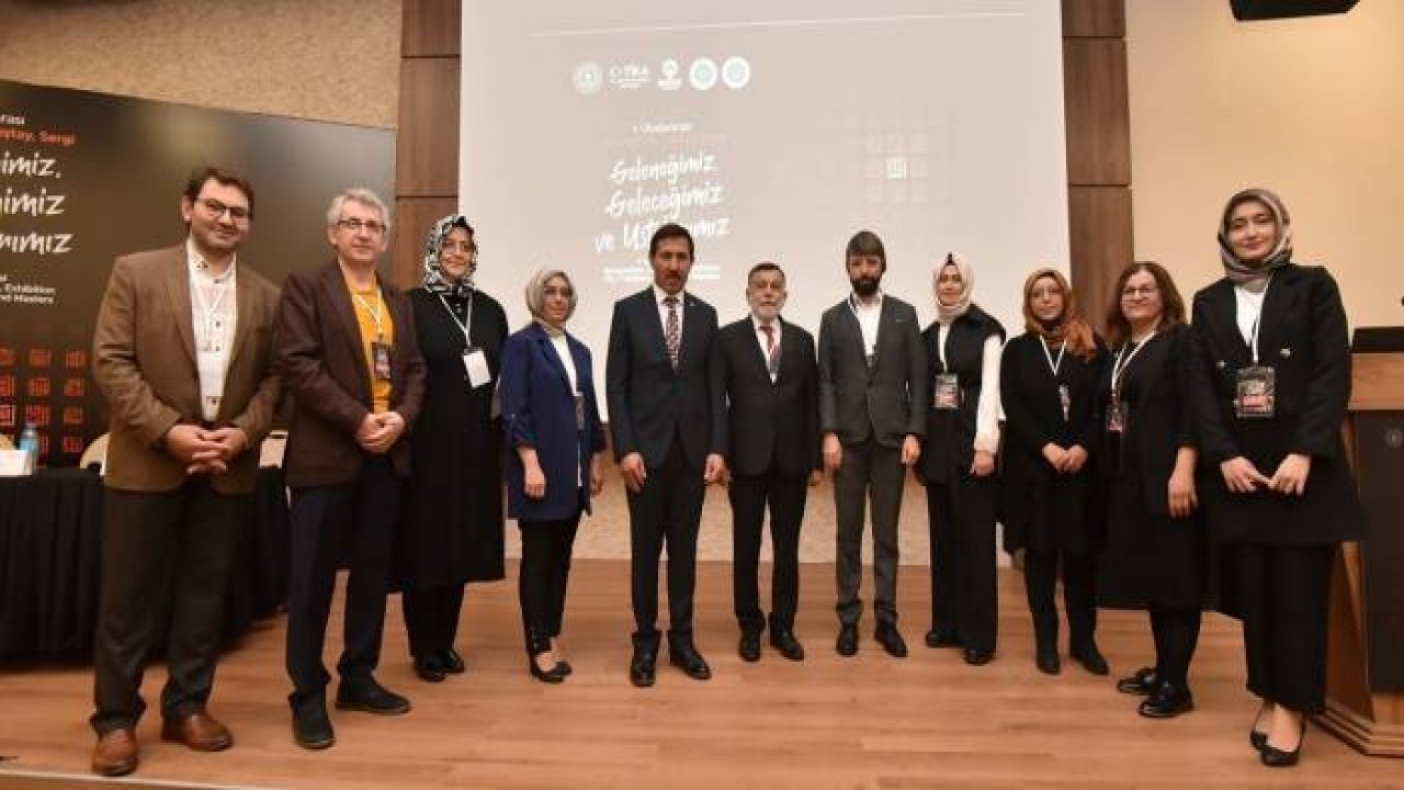 Konya'da "Uluslararası Geleneğimiz, Geleceğimiz ve Ustalarımız Sempozyumu" sona erdi