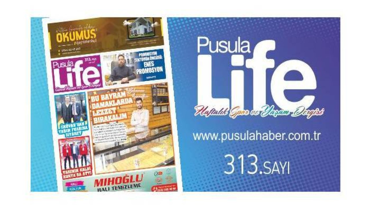 PS LİFE 313.SAYI