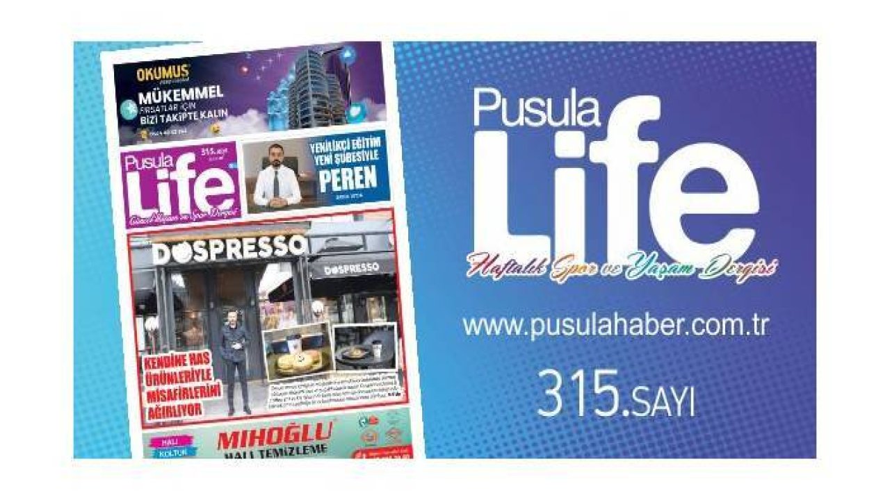 PS LİFE 315.SAYI