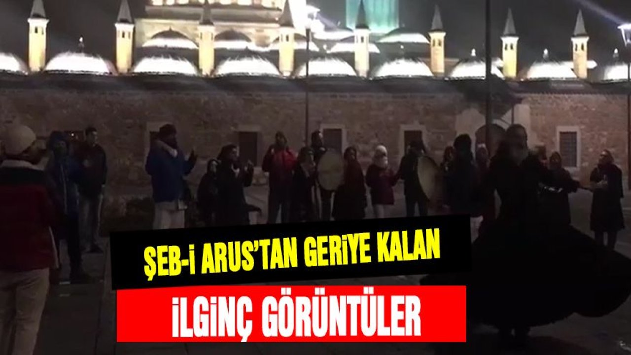 ŞEB-İ ARUS’TA TARTIŞILAN GÖRÜNTÜLER