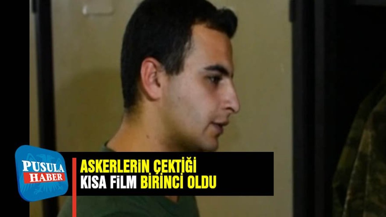 Askerlerin çektiği kısa film yarışmada birinci oldu