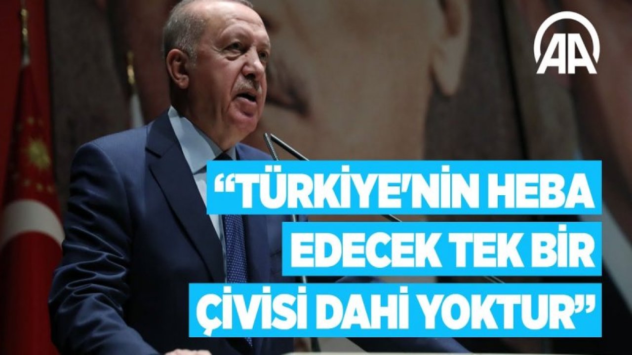 Cumhurbaşkanı Erdoğan: Türkiye'nin heba edecek tek bir çivisi dahi yoktur