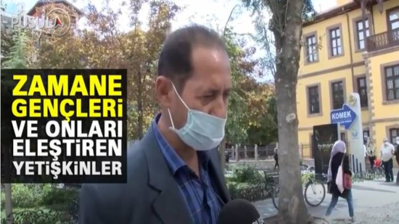 Sizce zamane gençleri nasıl?