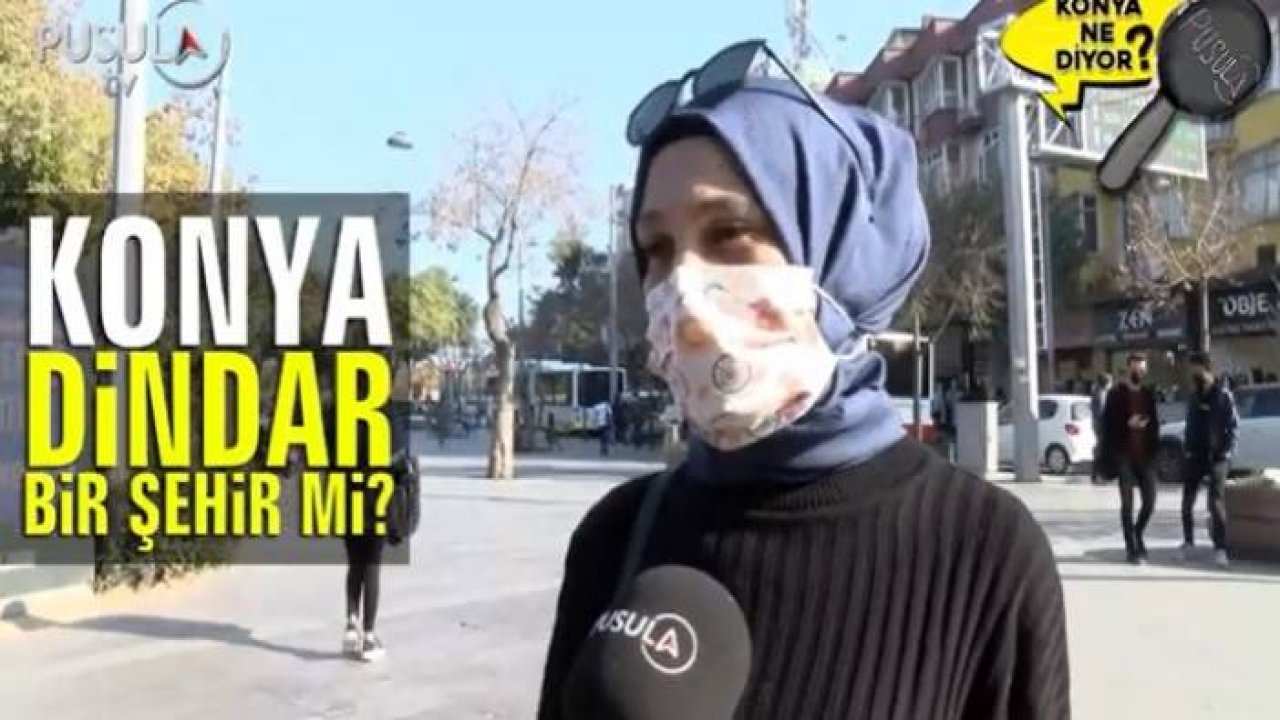 Konya dindar bir şehir mi?